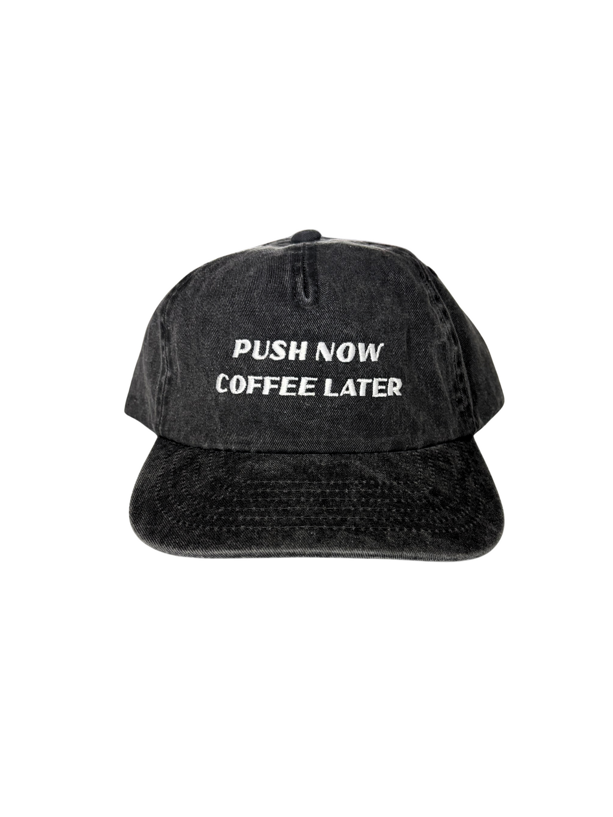 Push Now Coffee Later Cap - Washed Black